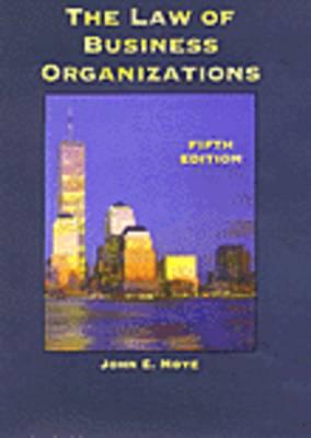The Law of Business Organizations