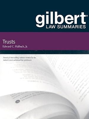 Gilbert Law Summaries on Trusts