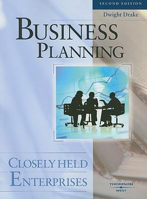 Business Planning: Closely Held Enterprises