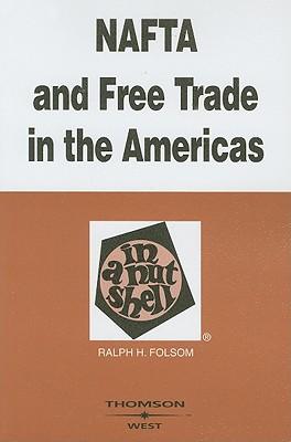 NAFTA and Free Trade in the Americas in a Nutshell