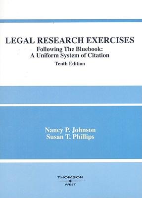 Legal Research Exercises: Following the Bluebook: A Uniform System of Citation