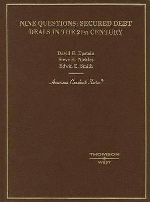 Nine Questions: Secured Debt Deals in the 21st Century