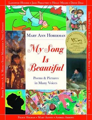 My Song Is Beautiful: Poems & Pictures in Many Voices