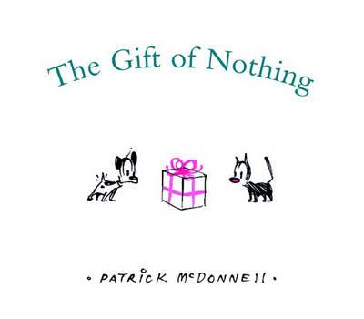 The Gift of Nothing