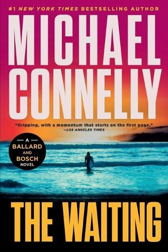 The Waiting: A Ballard and Bosch Novel