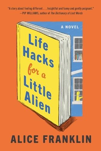 Life Hacks for a Little Alien