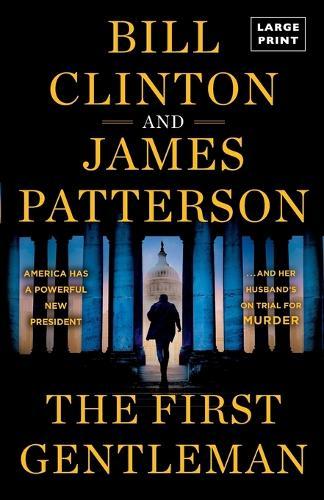 The First Gentleman: A Thriller