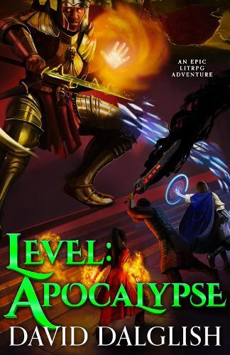 Level: Apocalypse: An Epic LitRPG Adventure