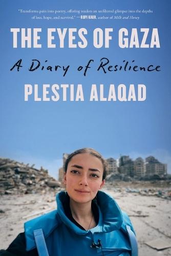 The Eyes of Gaza: A Diary of Resilience