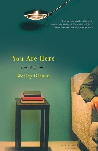 You Are Here: A Memoir of Arrival