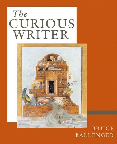 The Curious Writer, Brief Edition (with MyCompLab)