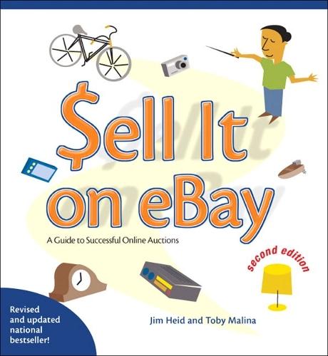Sell It on eBay: A Guide to Successful Online Auctions