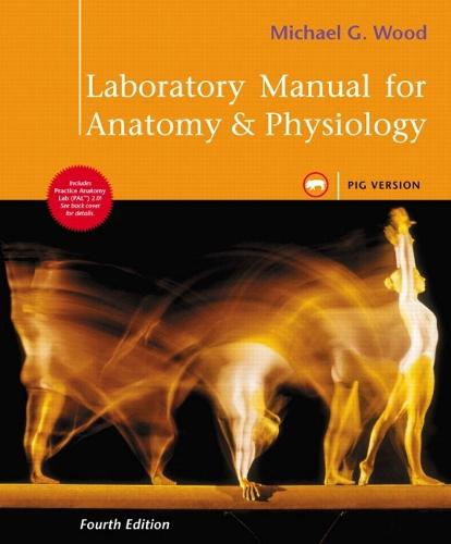 Laboratory Manual for Anatomy & Physiology, Pig Version