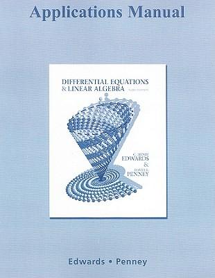 Applications Manual for Differential Equations and Linear Algebra