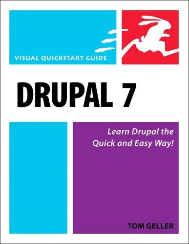 Drupal 7: Visual QuickStart Guide