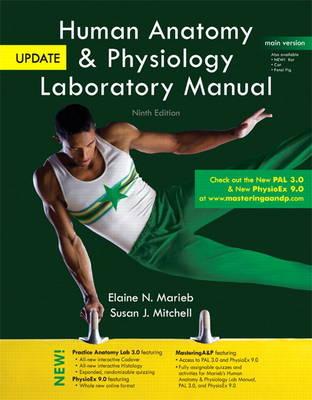 Human Anatomy & Physiology Laboratory Manual with MasteringA&P, Main Version, Update