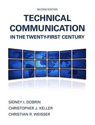 Technical Communication in the Twenty-First Century with Student Access Code