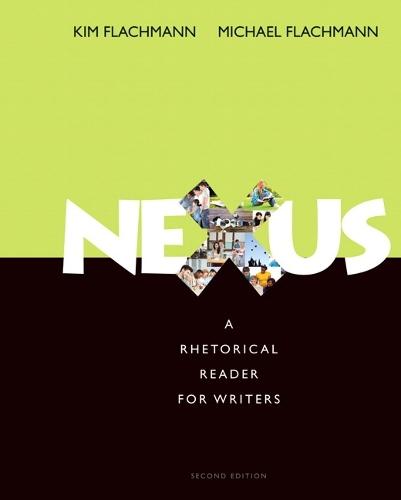 Nexus: A Rhetorical Reader for Writers
