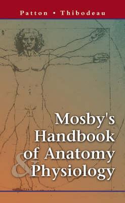 Mosby's Handbook of Anatomy and Physiology