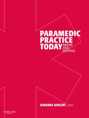 Paramedic Practice Today: Above and Beyond