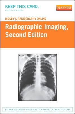 Mosby's Radiography Online: Radiographic Imaging