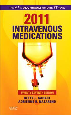 Intravenous Medications: A Handbook for Nurses and Health Professionals