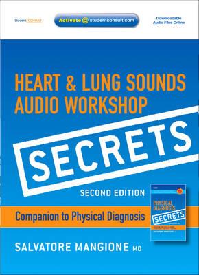 Secrets Heart and Lung Sounds Audio Workshop: Companion to Physical Diagnosis Secrets