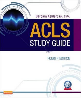 ACLS Study Guide - E-Book: ACLS Study Guide - E-Book