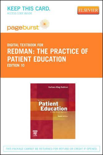 The Practice of Patient Education - Elsevier eBook on Vitalsource (Retail Access Card): A Case Study Approach