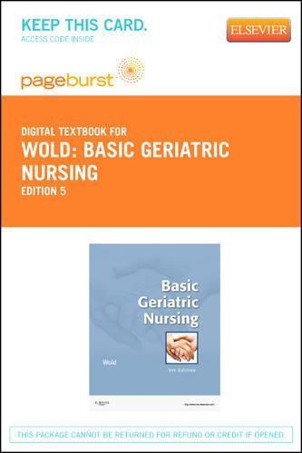 Basic Geriatric Nursing - Elsevier eBook on Vitalsource (Retail Access Card)