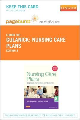 Nursing Care Plans - Elsevier eBook on Vitalsource (Retail Access Card): Diagnoses, Interventions, and Outcomes