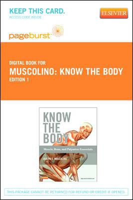Know the Body: Muscle, Bone, and Palpation Essentials - Elsevier eBook on Vitalsource (Retail Access Card)