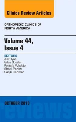 Volume 44, Issue 4, An Issue of Orthopedic Clinics