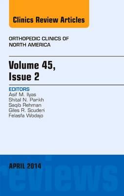 Volume 45, Issue 2, An Issue of Orthopedic Clinics