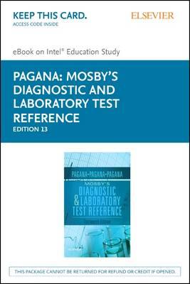 Mosby's Diagnostic and Laboratory Test Reference - Elsevier eBook on Intel Education Study (Retail Access Card)