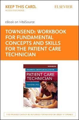 Workbook for Fundamental Concepts and Skills for the Patient Care Technician - Elsevier eBook on VST (Retail Access Card)