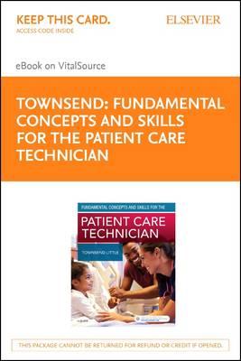 Fundamental Concepts and Skills for the Patient Care Technician - Elsevier eBook on VST (Retail Access Card)