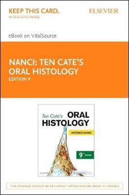 Ten Cate's Oral Histology - Elsevier eBook on Vitalsource (Retail Access Card): Development, Structure, and Function