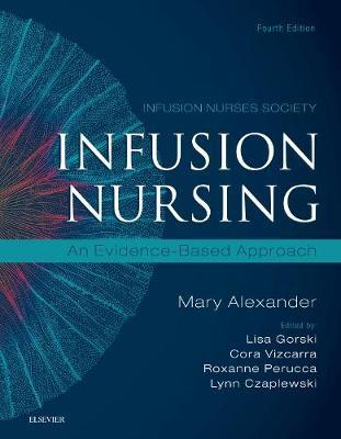 Infusion Nursing: An Evidence-Based Approach