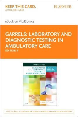 Laboratory and Diagnostic Testing in Ambulatory Care Elsevier E-Book on Vitalsource (Retail Access Card): Laboratory and Diagnostic Testing in Ambulatory Care Elsevier E-Book on Vitalsource (Retail Access Card)