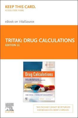 Drug Calculations Elsevier eBook on Vitalsource (Retail Access Card): Process and Problems for Clinical Practice