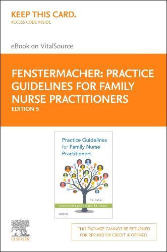 Practice Guidelines for Family Nurse Practitioners 5e           Elsevier eBook on Vitalsource (Retail Access Card)
