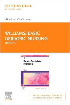 Basic Geriatric Nursing Elsevier eBook on Vitalsource (Retail Access Card)