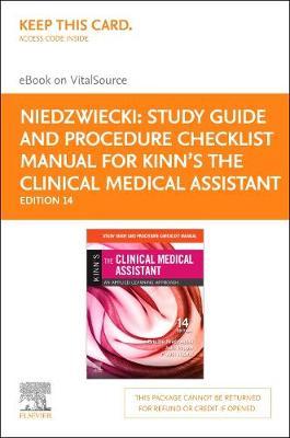 Study Guide and Procedure Checklist Manual for Kinn's the Clinical Medical Assistant - Elsevier E-Book on Vitalsource (R