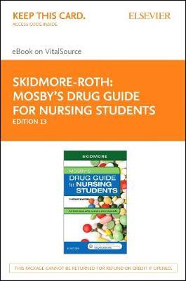 Mosby'S Drug Guide for Nursing Students -  Elsevier eBook on Vitalsource (Retail Access Card)