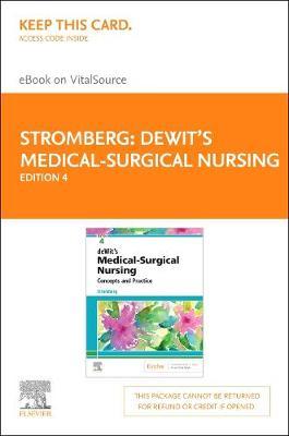 Dewit'S Medical-Surgical Nursing Elsevier eBook on Vitalsource (Retail Access Card): Concepts and Practice