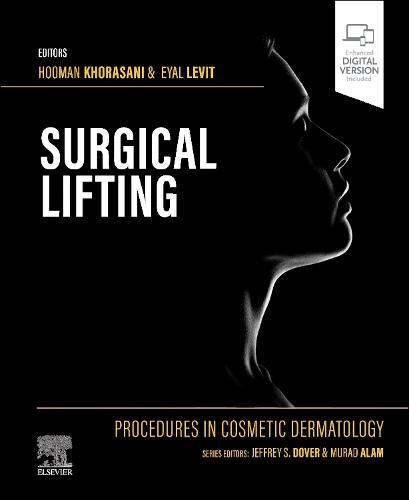 Procedures in Cosmetic Dermatology Series: Surgical Lifting