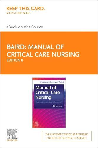 Manual of Critical Care Nursing - Elsevier eBook on Vitalsource (Retail Access Card): Nursing Interventions and Collabor