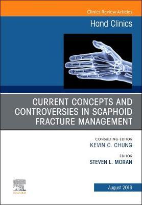 Current Concepts and Controversies in Scaphoid Fracture Management, An Issue of Hand Clinics