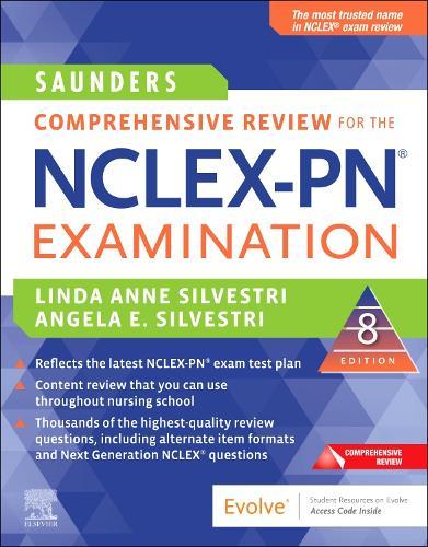 Saunders Comprehensive Review for the NCLEX-PN (R) Examination